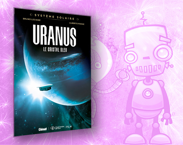 Uranus Tome 4 du Système Solaire