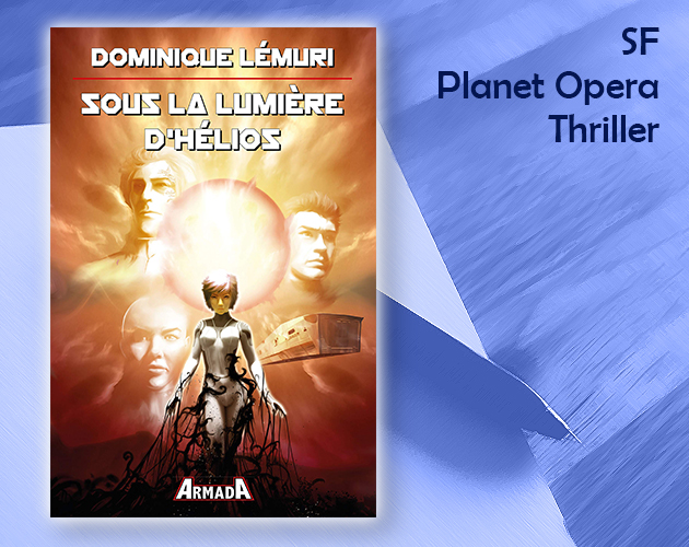 Sous la lumière d'Hélios de Dominique Lémuri