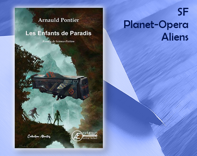 Les enfants de Paradis d'Arnauld Pontier